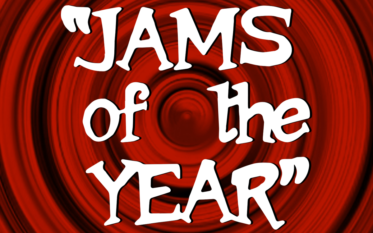 Jams Of The Year